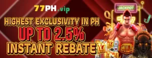 77PH Instant Rebate Up To 2.5%